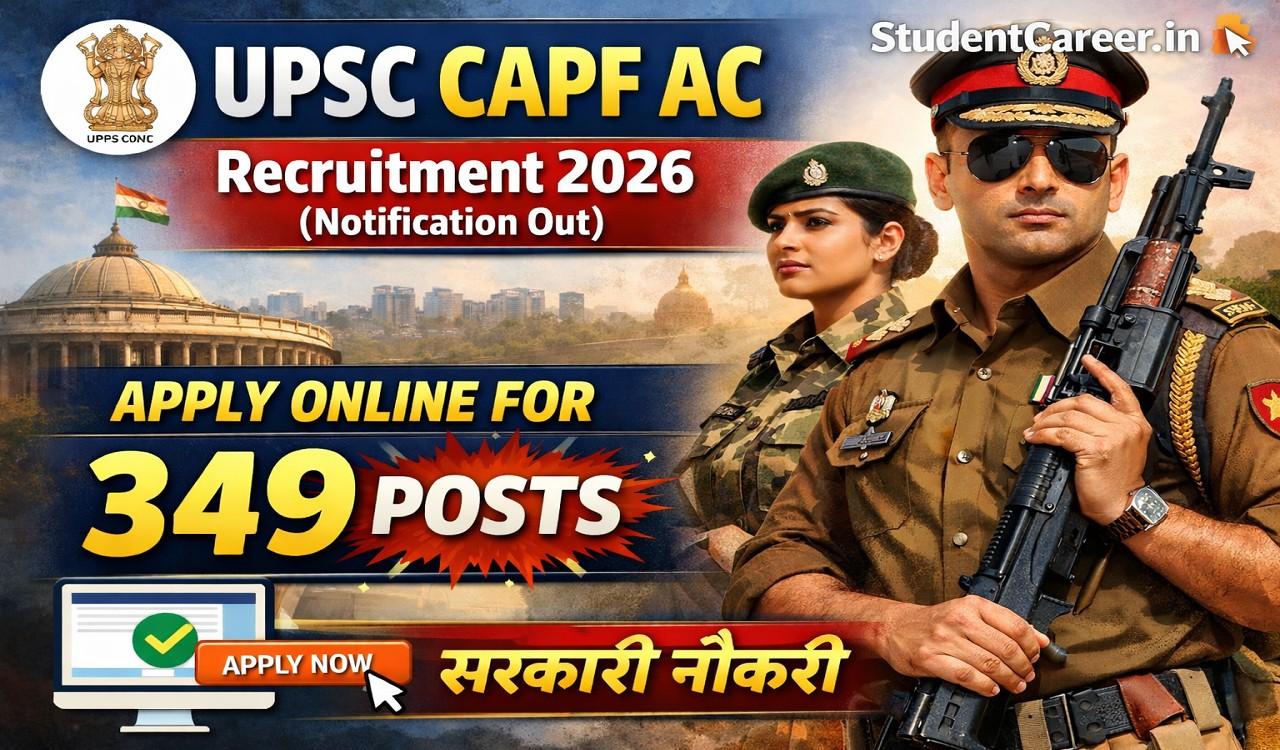 UPSC CAPF AC Recruitment 2026