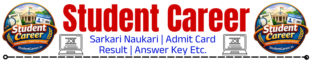 Student Career – Sarkari Naukri, Result, Admit Card & Scholarship Updates